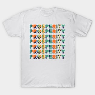 prosperity T-Shirt